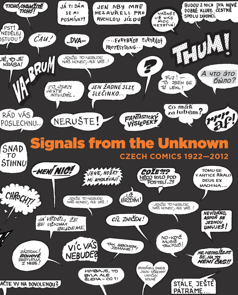 Signals from Unknown: Czech Comics 1922-2012 (Arbor Vitae)
Signals from Unknown: Czech Comics 1922-2012 (Arbor Vitae)