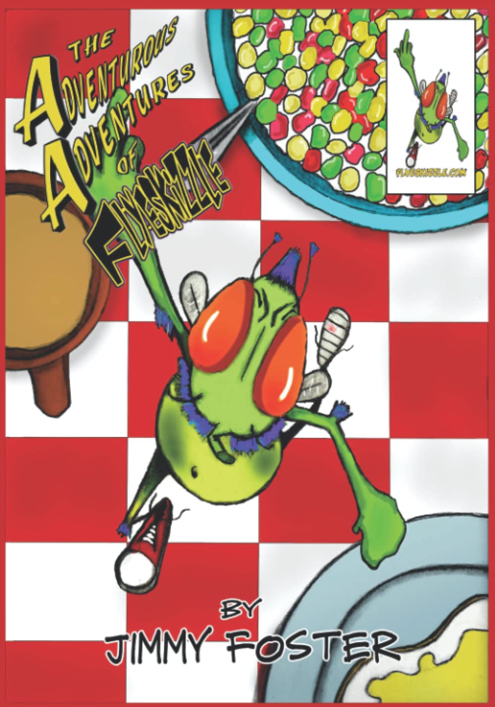 The Adventurous Adventures of Flyeskizzle: The Comic Strip Edition (Introduction) (Independently published)
The Adventurous Adventures of Flyeskizzle: The Comic Strip Edition (Introduction) (Independently published)