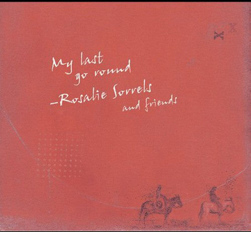 CD диск Sorrels, Rosalie & Friends: My Last Go Round
CD диск Sorrels, Rosalie & Friends: My Last Go Round