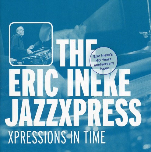 CD диск Eric Ineke Jazzxpress: Expressions in Time
CD диск Eric Ineke Jazzxpress: Expressions in Time