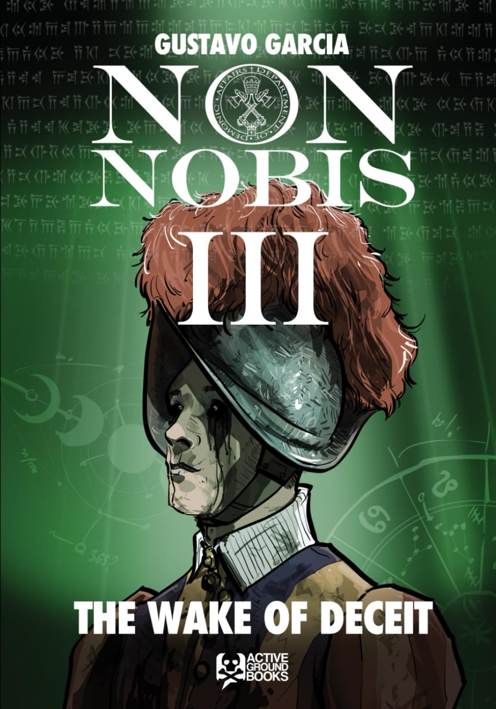 Non Nobis III: The Wake of Deceit (Independently published)
Non Nobis III: The Wake of Deceit (Independently published)