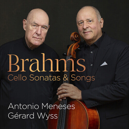 CD диск Brahms / Meneses / Wyss: Cello Sonatas & Songs
CD диск Brahms / Meneses / Wyss: Cello Sonatas & Songs