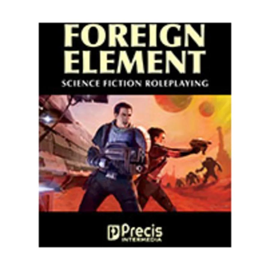 Foreign Element, Roleplaying Games (Politically Incorrect Games/Precis Intermedia), мягкая обложка
Foreign Element, Roleplaying Games (Politically Incorrect Games/Precis Intermedia), мягкая обложка