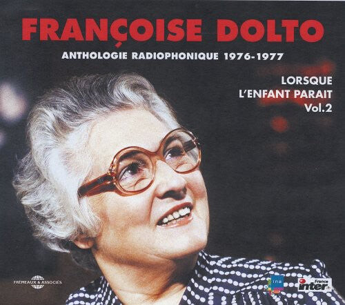 CD диск Dolto, Francoise: Vol. 2-Lorsque L'enfant Parait 1976-77 
CD диск Dolto, Francoise: Vol. 2-Lorsque L'enfant Parait 1976-77