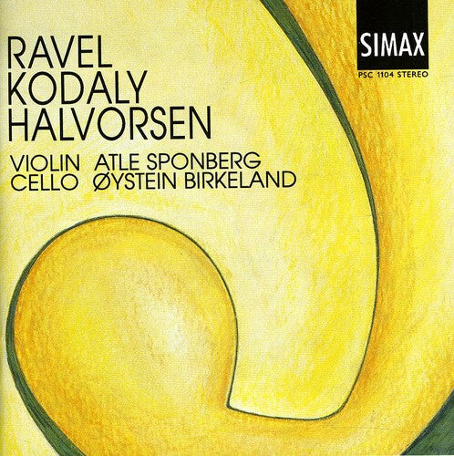 CD диск Ravel / Kodaly / Halvorsen / Birkeland / Sponberg: Sonata for Violin & Cello / Duo / Passacaglia
CD диск Ravel / Kodaly / Halvorsen / Birkeland / Sponberg: Sonata for Violin & Cello / Duo / Passacaglia