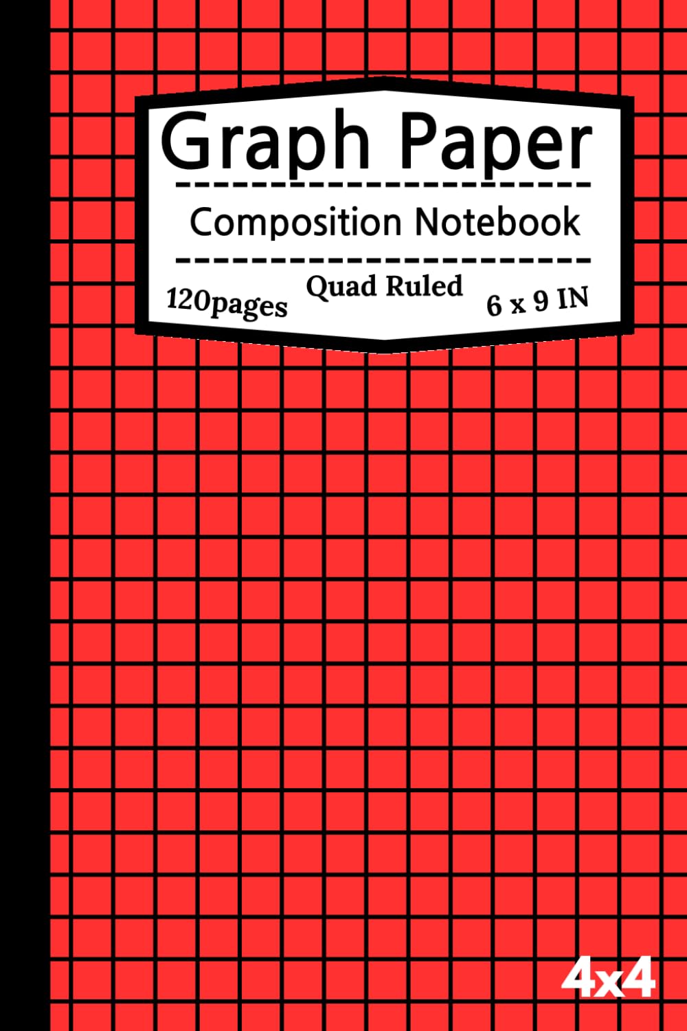 Graph Paper Composition Notebook: "A 4x4 grid notebook with 120 pages, measuring 6 x 9 inches. Ideal for note-taking, drawing, planning, and more. ... mathematicians, scientists, and students (Independently published)
Graph Paper Composition Notebook: "A 4x4 grid notebook with 120 pages, measuring 6 x 9 inches. Ideal for note-taking, drawing, planning, and more. ... mathematicians, scientists, and students (Independently published)