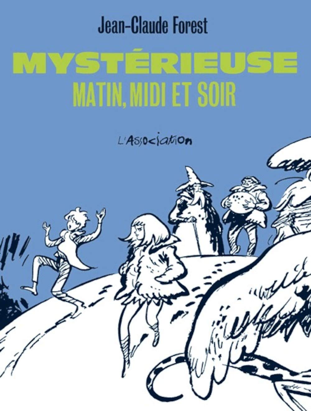 Mystérieuse, matin, midi et soir (ASSOCIATION)
Mystérieuse, matin, midi et soir (ASSOCIATION)