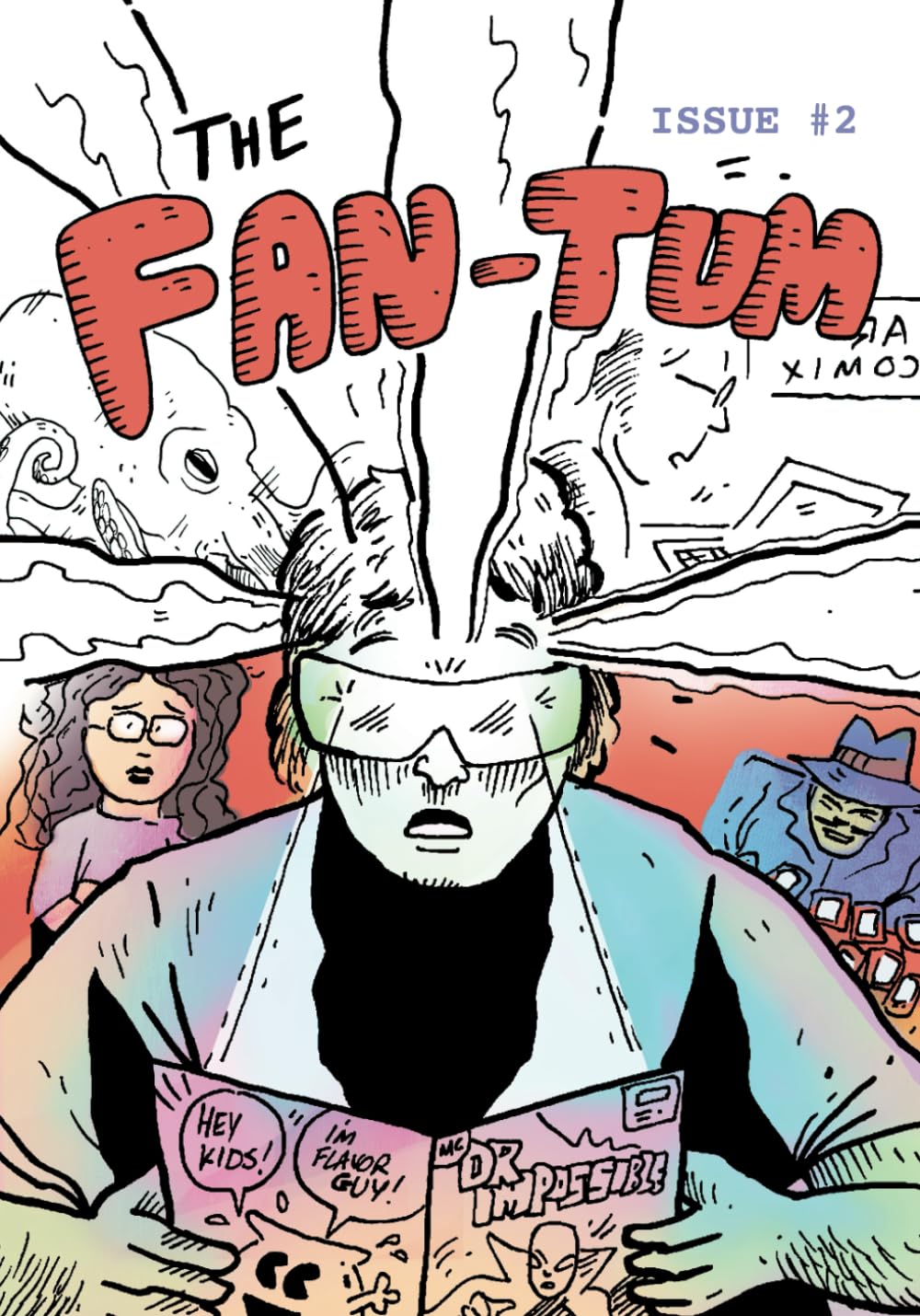 The Fan-tum #2
The Fan-tum #2