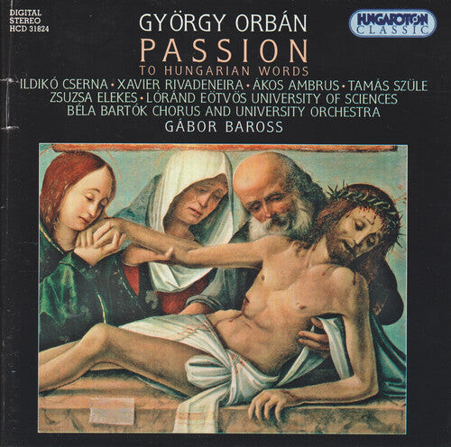 CD диск Orban / Cserna, Ildiko / Bartok Chorus & Orch: Passion to Hungarian Words
CD диск Orban / Cserna, Ildiko / Bartok Chorus & Orch: Passion to Hungarian Words