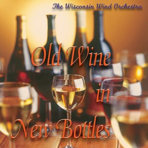 CD диск Jacob / Kurka / Wisconsin Wind Orch: Old Wine in New Bottles
CD диск Jacob / Kurka / Wisconsin Wind Orch: Old Wine in New Bottles