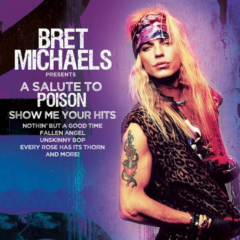 Диск CD A Salute To Poison: Show Me Your Hits - Bret Michaels
Диск CD A Salute To Poison: Show Me Your Hits - Bret Michaels
