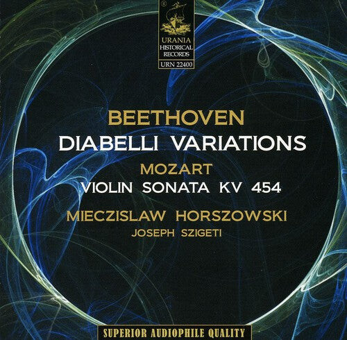 CD диск Beethoven / Mozart / Horszowski / Szigeti: 33 Variations on a Waltz By Diabelli 
CD диск Beethoven / Mozart / Horszowski / Szigeti: 33 Variations on a Waltz By Diabelli
