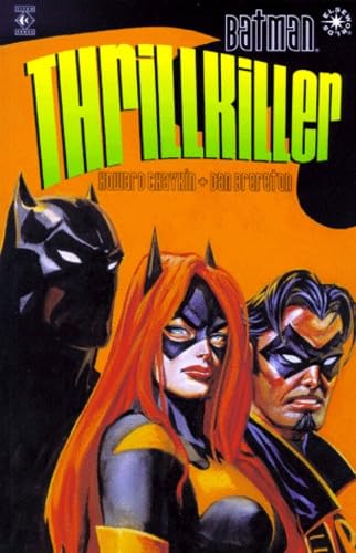 Batman: Thrillkiller: Thrillkillers (Batman) (Titan Books Ltd)
Batman: Thrillkiller: Thrillkillers (Batman) (Titan Books Ltd)