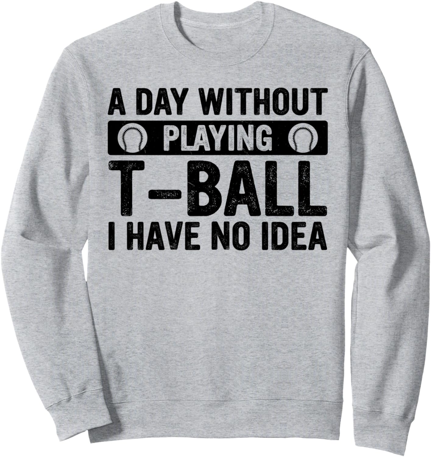 День без игры в ти-бол - понятия не имею. - Забавная толстовка с символикой ти-бола Funny Teeball Quotes, серый
День без игры в ти-бол - понятия не имею. - Забавная толстовка с символикой ти-бола Funny Teeball Quotes, серый