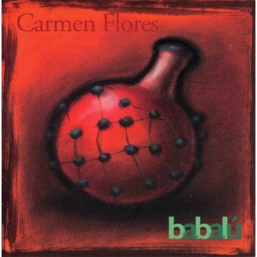 CD диск Flores, Carmen: Babalu
CD диск Flores, Carmen: Babalu
