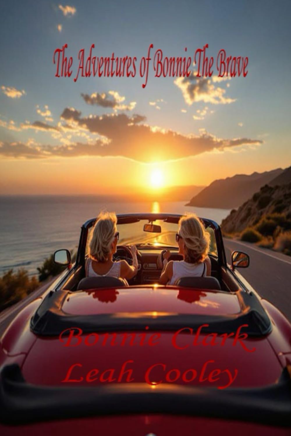 The Adventures of Bonnie The Brave (Independently published)
The Adventures of Bonnie The Brave (Independently published)