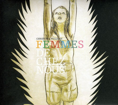 CD диск Fellows, Christine: Femmes de Chez Nous 
CD диск Fellows, Christine: Femmes de Chez Nous