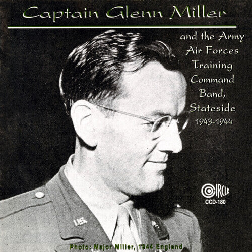 CD диск Miller, Glenn & His American Air Force Training com: I Sustain The Wings Broadcasts, 1943-44
CD диск Miller, Glenn & His American Air Force Training com: I Sustain The Wings Broadcasts, 1943-44