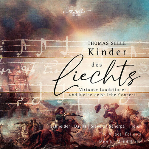 CD диск Selle / Schneider, Anne / Davila, Pia: Selle: Kinder des Liechts - Virtuose Laudationes und kleine
CD диск Selle / Schneider, Anne / Davila, Pia: Selle: Kinder des Liechts - Virtuose Laudationes und kleine