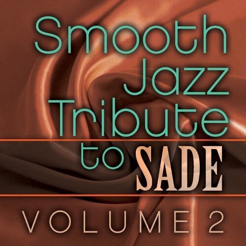 CD диск Smooth Jazz All Stars: Smooth Jazz Tribute to Sade Vol. 2
CD диск Smooth Jazz All Stars: Smooth Jazz Tribute to Sade Vol. 2