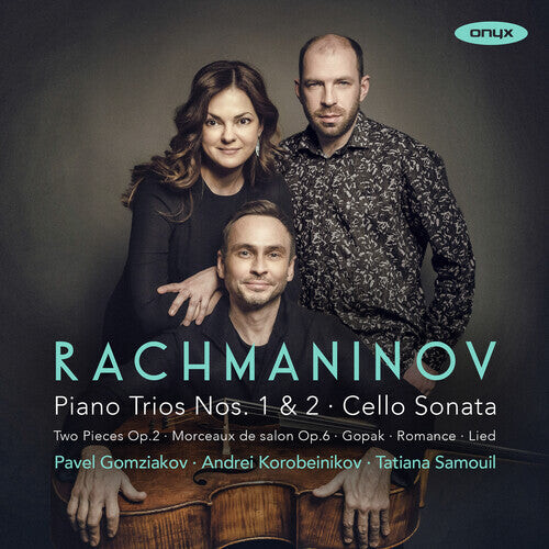 CD диск Gomziakov, Pavel: Rachmaninov: Piano Trios Nos.1 & 2
CD диск Gomziakov, Pavel: Rachmaninov: Piano Trios Nos.1 & 2