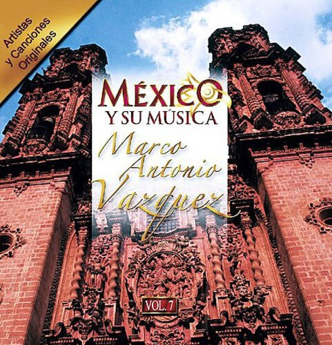 CD диск Vazquez, Marco Antonio: Mexico Y Su Musica, Vol. 7
CD диск Vazquez, Marco Antonio: Mexico Y Su Musica, Vol. 7