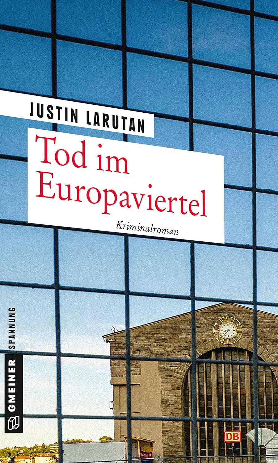 Tod im Europaviertel (Gmeiner Verlag)
Tod im Europaviertel (Gmeiner Verlag)