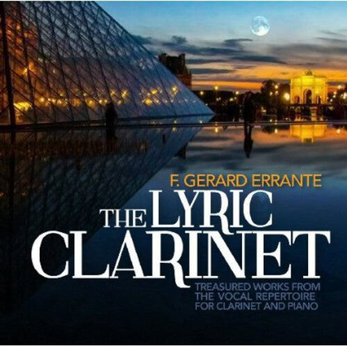 CD диск Errante / Guastavino / Errante / Fortenberry: Lyric Clarinet: Treasured Works from Vocal
CD диск Errante / Guastavino / Errante / Fortenberry: Lyric Clarinet: Treasured Works from Vocal