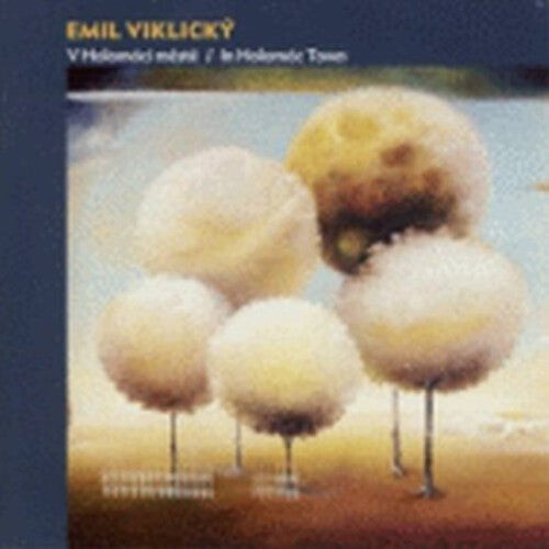 CD диск Viklicky, Emil / Beranek, Jan / Andrst, Lubos: In Holomoc Town
CD диск Viklicky, Emil / Beranek, Jan / Andrst, Lubos: In Holomoc Town