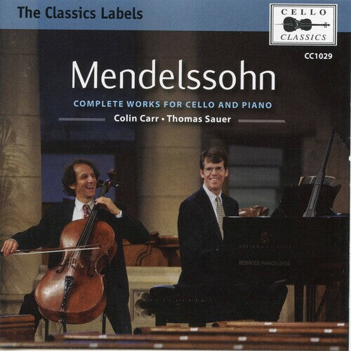 CD диск Mendelssohn / Carr / Sauer: Complete Works for Cello
CD диск Mendelssohn / Carr / Sauer: Complete Works for Cello