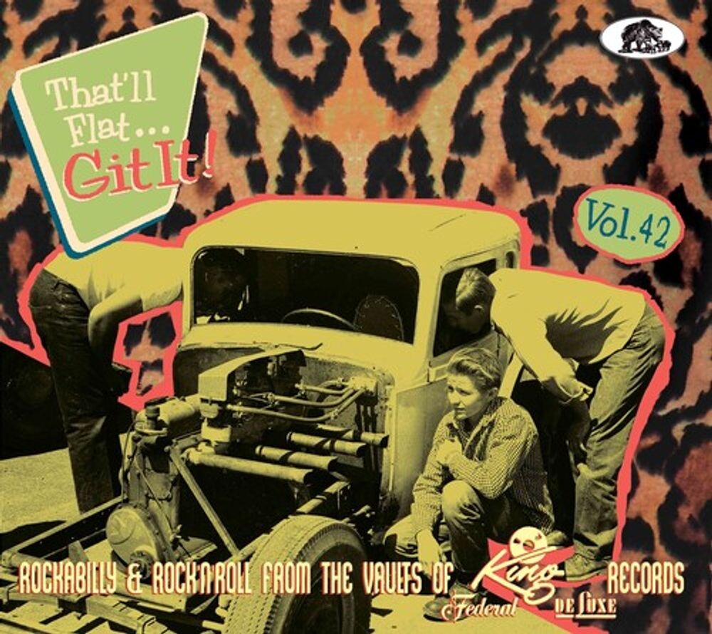 Диск CD That'll Flat Git It! Vol. 42: Rockabilly & Rock 'n' Roll From The Vaults Of King Records - Various Artists
Диск CD That'll Flat Git It! Vol. 42: Rockabilly & Rock 'n' Roll From The Vaults Of King Records - Various Artists