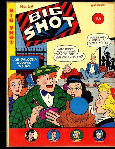 Big Shot Comics #69: Golden Age Humor Comic 1946 (CreateSpace Independent Publishing Platform)
Big Shot Comics #69: Golden Age Humor Comic 1946 (CreateSpace Independent Publishing Platform)