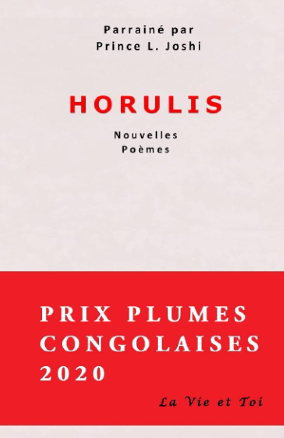 Horulis, illustré (French Edition) (La Vie et Toi)
Horulis, illustré (French Edition) (La Vie et Toi)