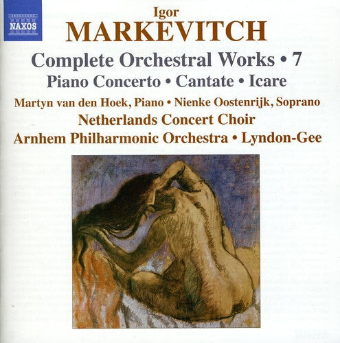 CD диск Markevitch / Van Den Hoek / Arnhem Po /Lyndon-Gee: Comp Orchestral Works 7: Piano Cto Cantate Icare
CD диск Markevitch / Van Den Hoek / Arnhem Po /Lyndon-Gee: Comp Orchestral Works 7: Piano Cto Cantate Icare