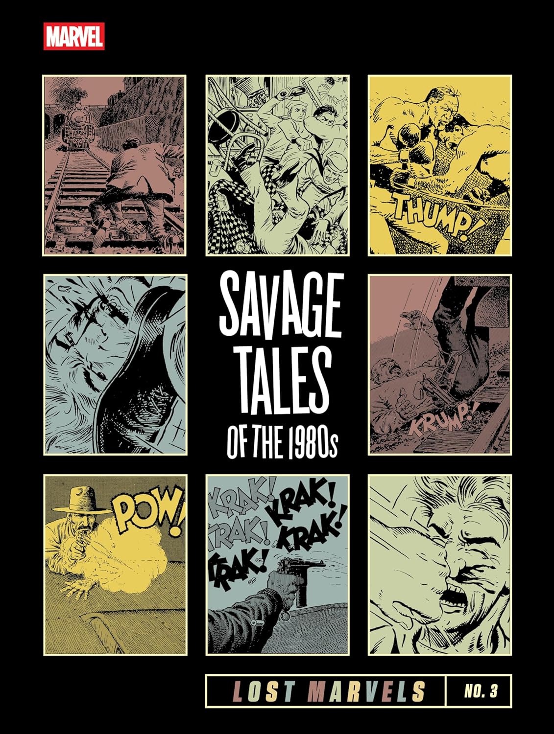 Lost Marvels No. 3: Savage Tales of the 1980s (Fantagraphics)
Lost Marvels No. 3: Savage Tales of the 1980s (Fantagraphics)