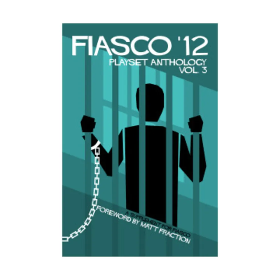 Fiasco '12 - Playset Anthology Vol. 3, Fiasco, мягкая обложка
Fiasco '12 - Playset Anthology Vol. 3, Fiasco, мягкая обложка