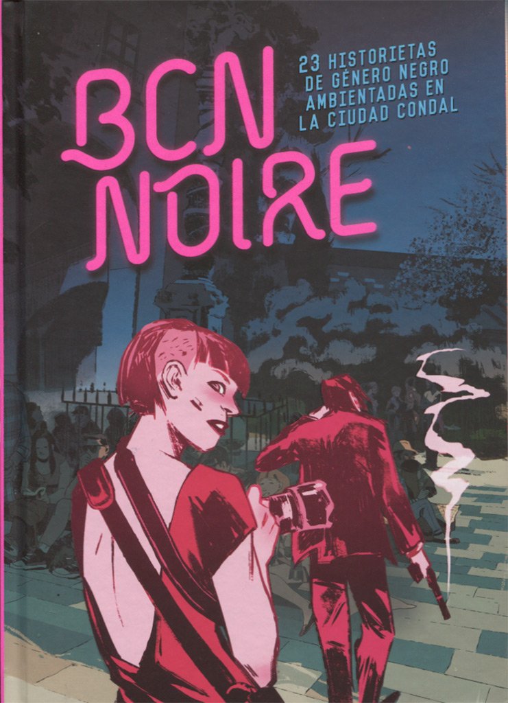 BCN Noire (NORMA EDITORIAL, S.A.)
BCN Noire (NORMA EDITORIAL, S.A.)
