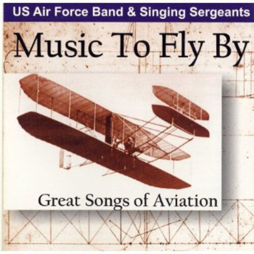 CD диск United States Air Force Band / Singing Sergeants: Music to Fly By: Great Songs of Aviation
CD диск United States Air Force Band / Singing Sergeants: Music to Fly By: Great Songs of Aviation