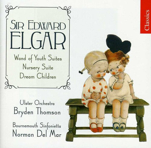 CD диск Elgar / Ulster Orch / Thomson: Wand of Youth Suites / Nursery Suite / Dream Child
CD диск Elgar / Ulster Orch / Thomson: Wand of Youth Suites / Nursery Suite / Dream Child
