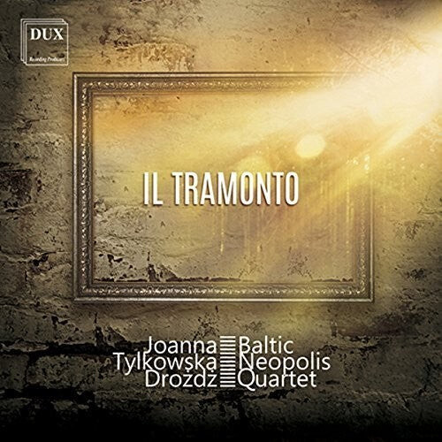 CD диск Respighi / Tylkowska-Drozd / Baltic Neopolis Qrt: Il Tramonto
CD диск Respighi / Tylkowska-Drozd / Baltic Neopolis Qrt: Il Tramonto