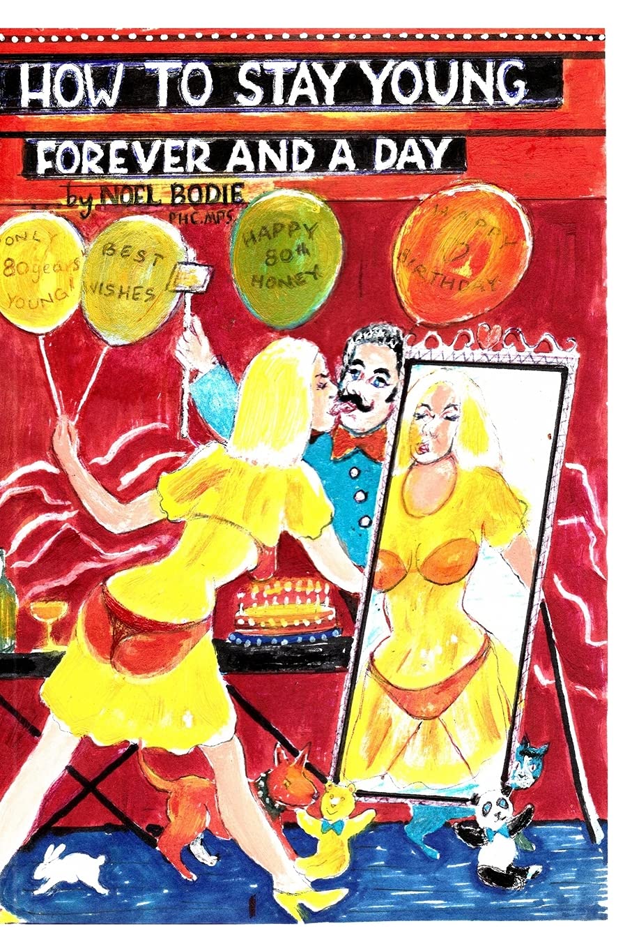 How to stay young forever and a day 3: The fountain of joyous youth! (Blurb)
How to stay young forever and a day 3: The fountain of joyous youth! (Blurb)