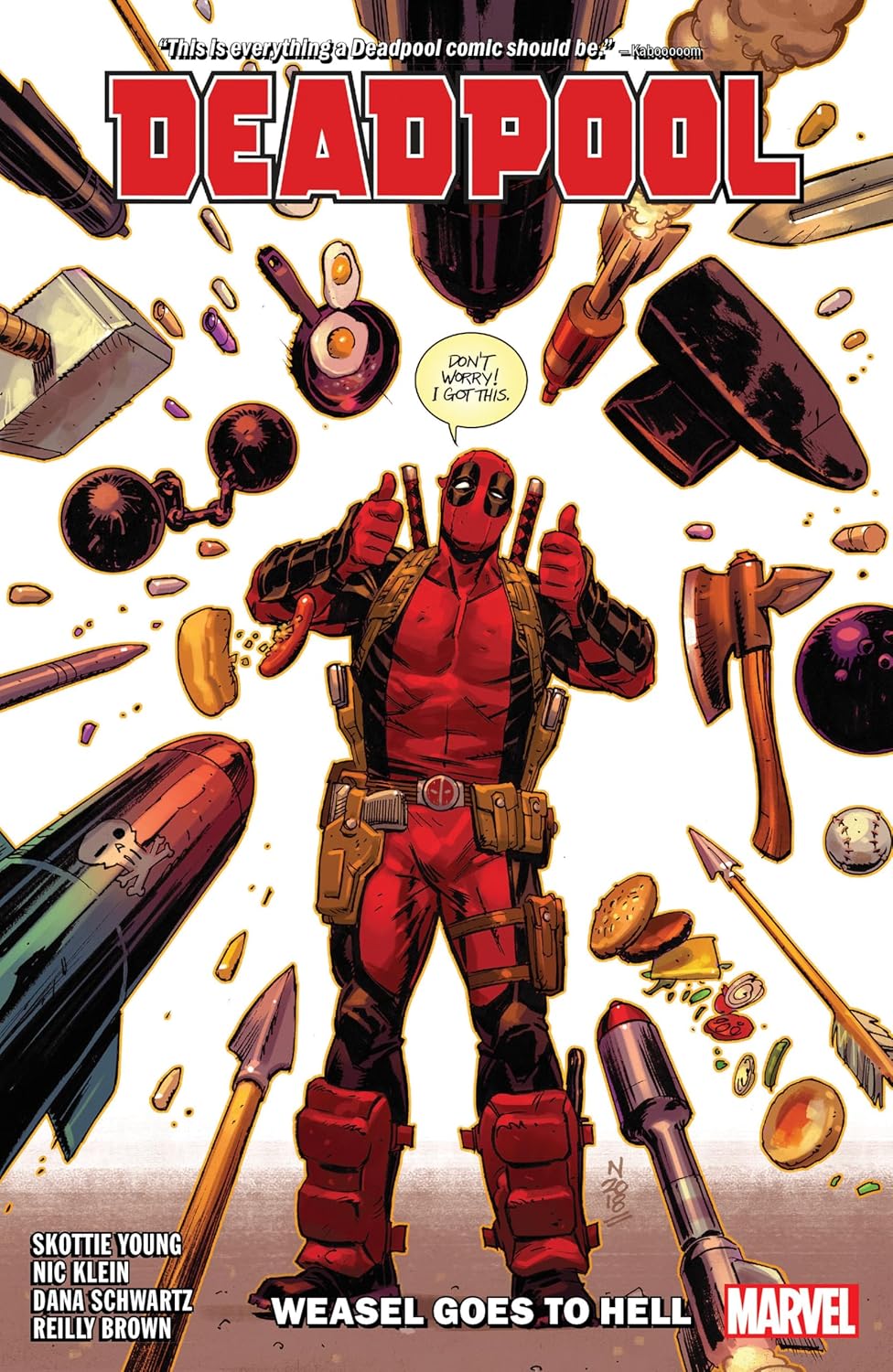 DEADPOOL BY SKOTTIE YOUNG VOL. 3: WEASEL GOES TO HELL (Marvel Universe)
DEADPOOL BY SKOTTIE YOUNG VOL. 3: WEASEL GOES TO HELL (Marvel Universe)