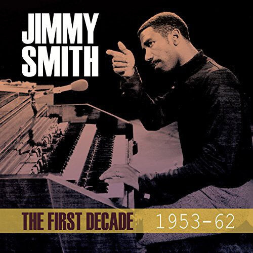 CD диск Smith, Jimmy: First Decade 1953-62
CD диск Smith, Jimmy: First Decade 1953-62