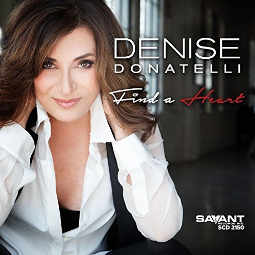 Диск CD Find A Heart - Denise Donatelli 
Диск CD Find A Heart - Denise Donatelli
