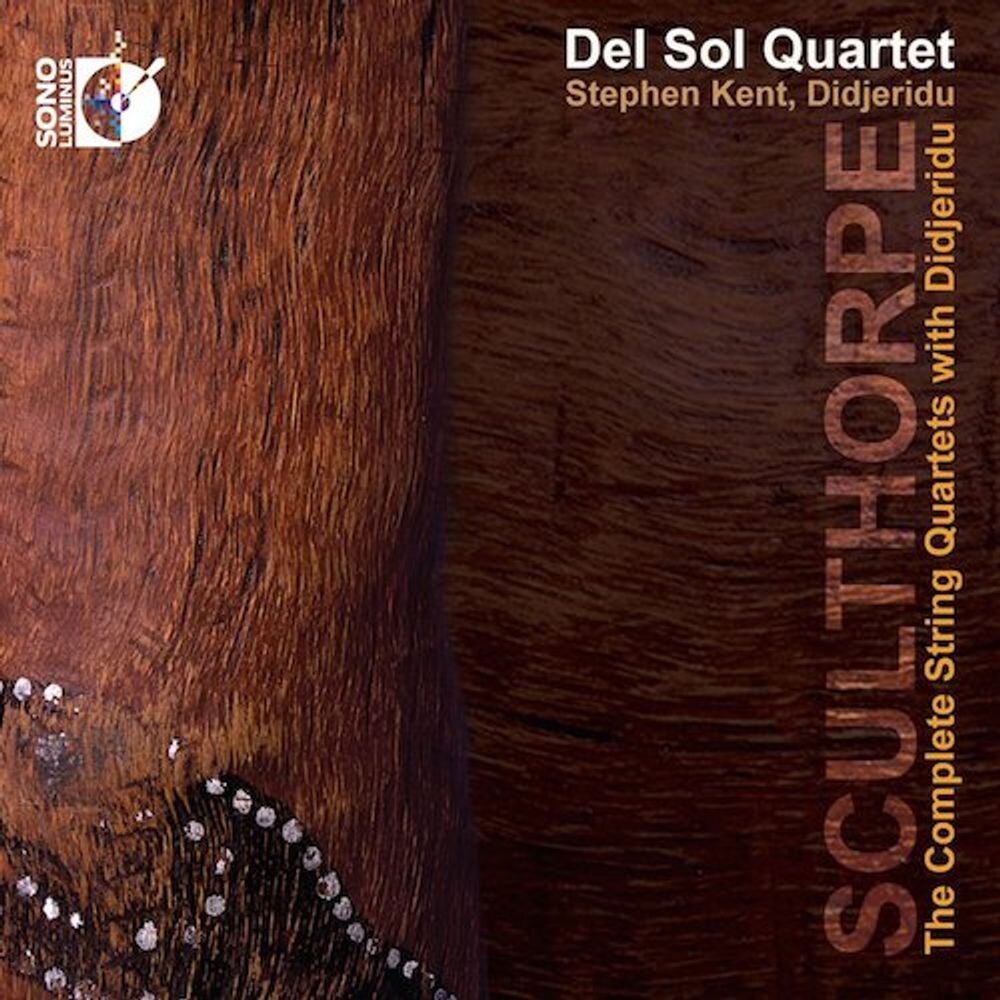 Диск CD Sculthorpe: The Complete String Quartets with Didjeridu - Peter Sculthorpe
Диск CD Sculthorpe: The Complete String Quartets with Didjeridu - Peter Sculthorpe