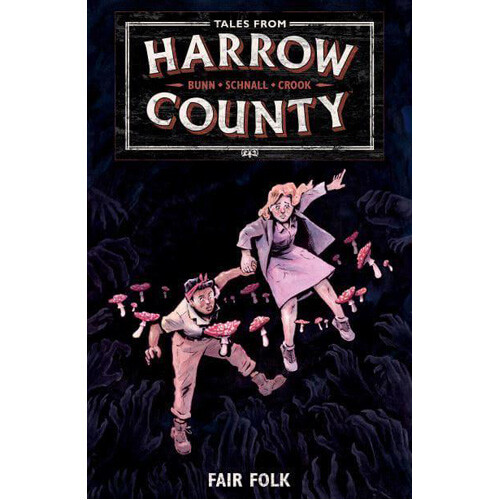 Книга Tales From Harrow County Volume 2: Fair Folk (Paperback)
Книга Tales From Harrow County Volume 2: Fair Folk (Paperback)