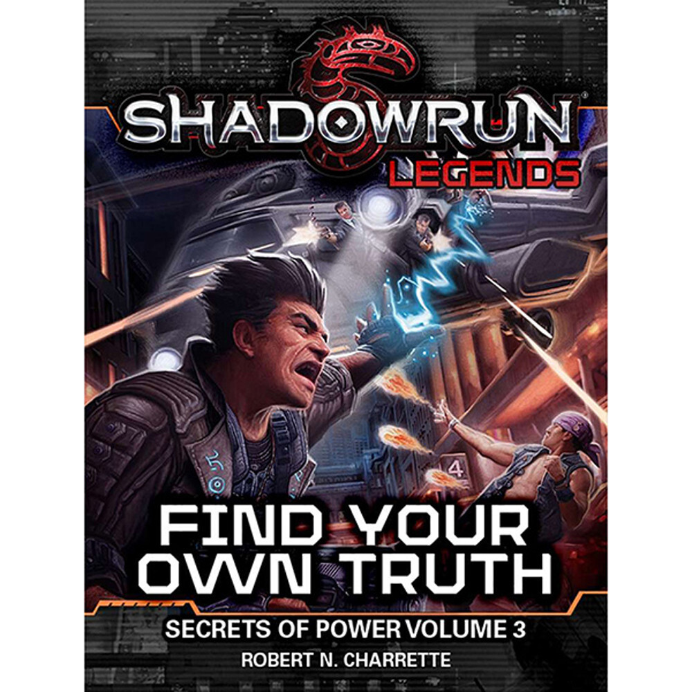 Аксессуары Catalyst Game Labs Shadowrun Novel: Secrets of Power, Book 3 - Find Your Own Truth
Аксессуары Catalyst Game Labs Shadowrun Novel: Secrets of Power, Book 3 - Find Your Own Truth