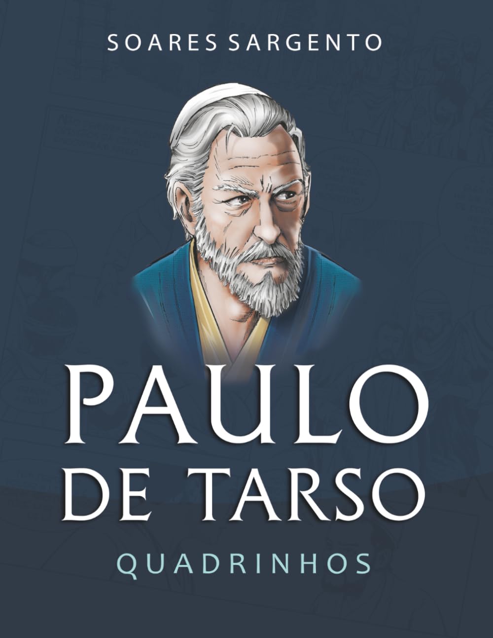Paulo de Tarso em quadrinhos: Edição 2025 (Portuguese Edition) (Independently published)
Paulo de Tarso em quadrinhos: Edição 2025 (Portuguese Edition) (Independently published)