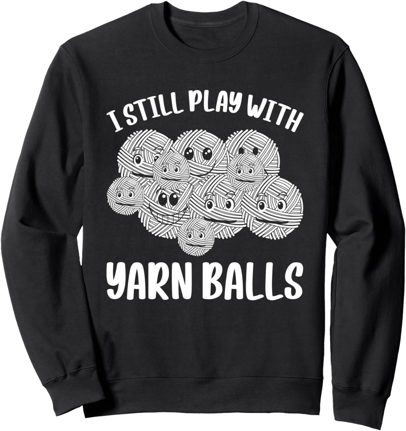 Я все еще играю с клубками пряжи - Забавная вязаная толстовка Crocheting Crocheter, черный
Я все еще играю с клубками пряжи - Забавная вязаная толстовка Crocheting Crocheter, черный