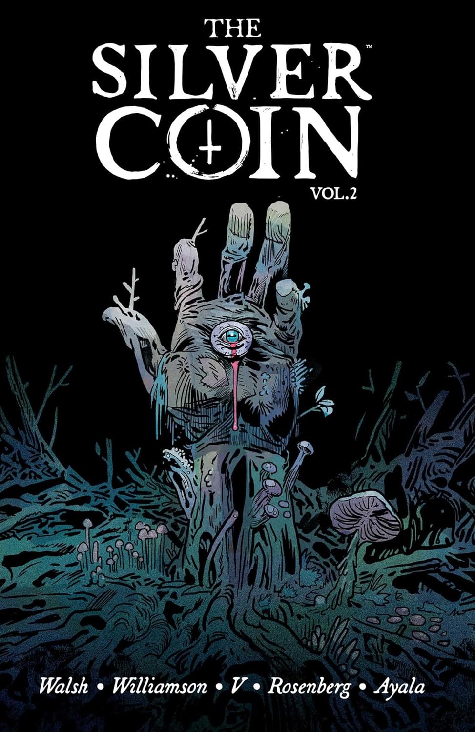 Silver Coin Volume 2 (Image Comics)
Silver Coin Volume 2 (Image Comics)